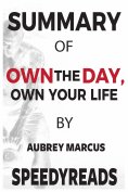 ebook: Summary of Own the Day, Own Your Life