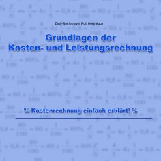 eBook: Grundlagen der Kosten- und Leistungsrechnung