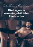 eBook: Die Legende vom eingebildeten Ehebrecher
