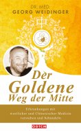 eBook: Der Goldene Weg der Mitte