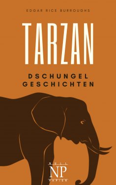eBook: Tarzan – Band 6 – Tarzans Dschungelgeschichten