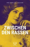 eBook: Zwischen den Rassen