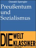 ebook: Preußentum und Sozialismus