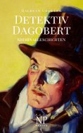 eBook: Detektiv Dagobert