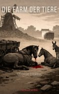eBook: Animal Farm - Farm der Tiere