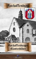 eBook: Aschaffenburger Klosterbilder