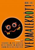 eBook: Vermalekröt!