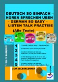 ebook: Deutsch So Einfach – Hören Sprechen Üben – German So Easy – Listen Talk Practise (Alle Texte)