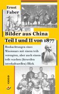 ebook: Bilder aus China Teil I und II von 1877