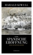 eBook: Eine spanische Eröffnung