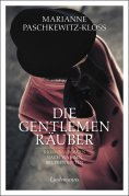 eBook: Die Gentlemen-Räuber