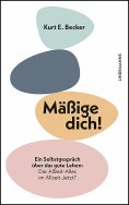 eBook: Mäßige dich!