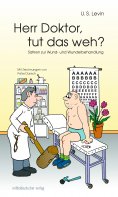 eBook: Herr Doktor, tut das weh?