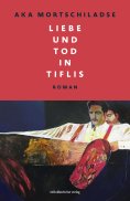 eBook: Liebe und Tod in Tiflis