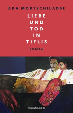 eBook: Liebe und Tod in Tiflis