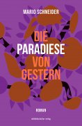 ebook: Die Paradiese von gestern