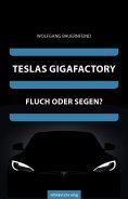 eBook: Teslas Gigafactory