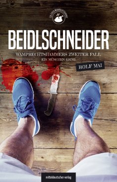 ebook: Beidlschneider. Wamprechtshammers zweiter Fall