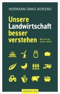 ebook: Unsere Landwirtschaft besser verstehen