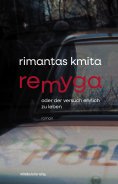 ebook: Remyga oder Der Versuch ehrlich zu leben