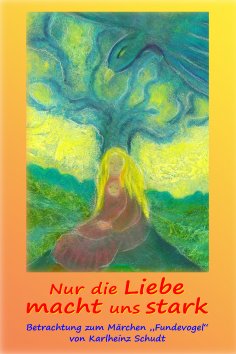 eBook: Nur die Liebe macht uns stark