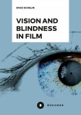 ebook: Vision and Blindness in Film