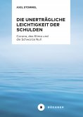 eBook: Die unerträgliche Leichtigkeit der Schulden