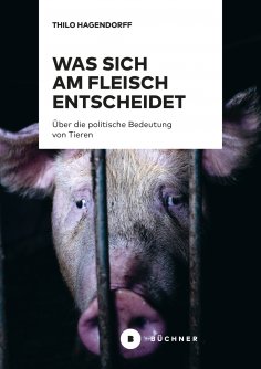 ebook: Was sich am Fleisch entscheidet