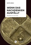 eBook: Wenn das Nachdenken ausfällt