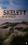eBook: Das Skelett im Bunker. Ein Fall für Kate Brannon