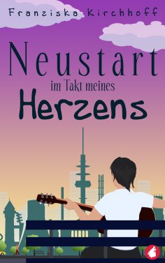 eBook: Neustart im Takt meines Herzens