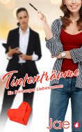 eBook: Tintenträume - Ein Freiburger Liebesroman