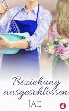 eBook: Beziehung ausgeschlossen