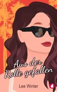 eBook: Aus der Rolle gefallen