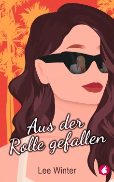 eBook: Aus der Rolle gefallen