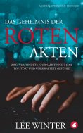 eBook: Das Geheimnis der roten Akten