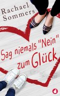 eBook: Sag niemals »Nein« zum Glück