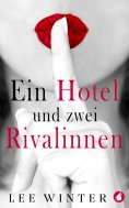 eBook: Ein Hotel und zwei Rivalinnen