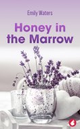 eBook: Honey in the Marrow
