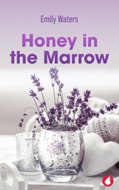 eBook: Honey in the Marrow