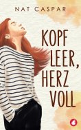 eBook: Kopf leer, Herz voll