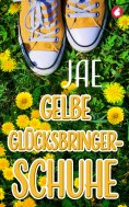 eBook: Gelbe Glücksbringerschuhe