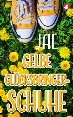 eBook: Gelbe Glücksbringerschuhe