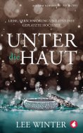 eBook: Unter die Haut – Liebe, Verschwörung und eine fast geplatzte Hochzeit
