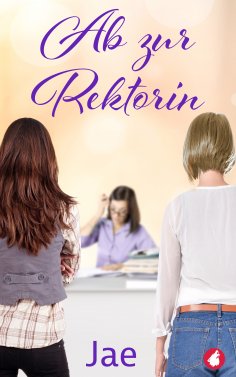 eBook: Ab zur Rektorin
