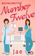 eBook: Bachelorette Number Twelve
