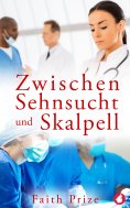 eBook: Zwischen Sehnsucht und Skalpell