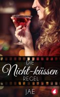 eBook: Die Nicht-küssen-Regel