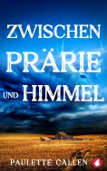 ebook: Zwischen Prärie und Himmel