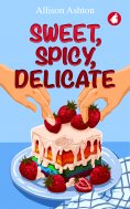 ebook: Sweet, Spicy, Delicate